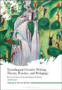 Translingual Creative Writing Theory, Practice, And Pedagogy - Preview
