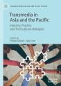 Transmedia In Asia And The Pacific - Preview