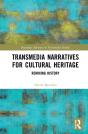 Transmedia Narratives For Cultural Heritage - Preview