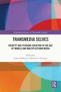 Transmedia Selves - Preview