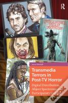 Transmedia Terrors In Post-Tv Horror