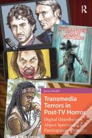Transmedia Terrors In Post-Tv Horror
