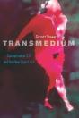 Transmedium - Preview