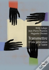 Transmettre ; D'Une Génération À L'Autre
