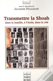 Transmettre La Shoah