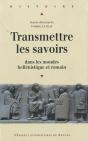 Transmettre Les Savoirs Dans Les Mondes Hellénistique Et Romain - Preview