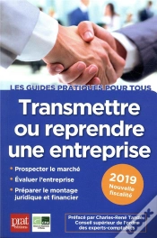 Capa do artigo Transmettre Ou Reprendre Une Entreprise (Édition 2019)