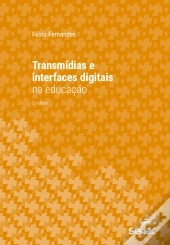 Transmídias E Interfaces Digitais Na Educação