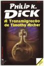 Transmigração de Timothy Archer - Preview