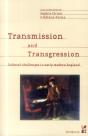 Transmission And Transgression - Preview