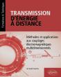 Transmission D'Énergie À Distance : Méthodes Et Applications Aux Couplages Électromagnétiques Multidimentionnels - Preview