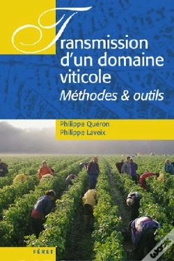 Capa do artigo Transmission D'Un Domaine Viticole ; Méthodes Et Outils