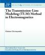 Transmission-Line Modeling (Tlm) Method In Electromagnetics - Preview