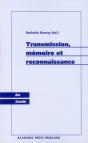 Transmission, Mémoire Et Reconnaissance - Preview