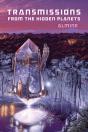 Transmissions From The Hidden Planets - Preview