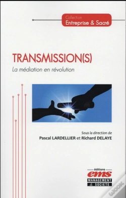 Capa do artigo Transmission(S) ; La Médiation En Révolution