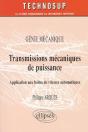 Transmissions Mécaniques De Puissance - Application Aux Boîtes De Vitesses Automatiques - Génie Mécanique - Niveau C - Preview