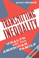 Transmitting Inequality