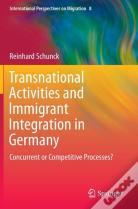 Transnational Activities And Immigrant Integration In Germany