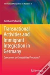 Transnational Activities And Immigrant Integration In Germany