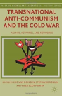 Transnational Anti-Communism And The Cold War - Preview