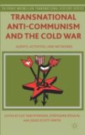 Transnational Anti-Communism And The Cold War