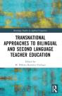 Transnational Approaches To Bilingual And Second Language Teacher Education - Preview