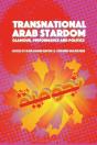 Transnational Arab Stardom - Preview