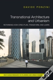 Transnational Architecture And Urbanism