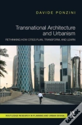 Transnational Architecture And Urbanism