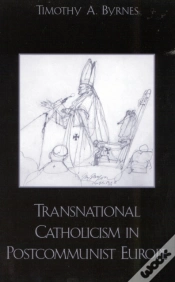 Capa do artigo Transnational Catholicism In Post-Communist Europe