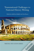 Transnational Challenges To National History Writing