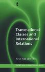 Transnational Classes And International Relations - Preview
