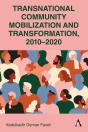 Transnational Community Mobilization And Transformation, 2010-2020 - Preview