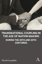 Transnational Coupling In The Age Of Nation Making During The 19th And 20th Centuries - Preview
