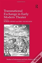 Transnational Exchange In Early Modern Theater