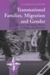 Transnational Families, Migration And Gender
