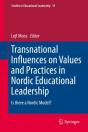 Transnational Influences On Values And Practices In Nordic Educational Leadership - Preview