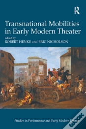 Capa do artigo Transnational Mobilities In Early Modern Theater