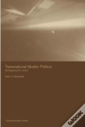 Transnational Muslim Politics