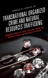Transnational Organized Crime And Natural Resources Trafficking