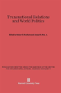 Transnational Relations And World Politics - Preview