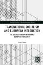 Transnational Socialism And European Integration - Preview