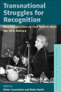 Transnational Struggles For Recognition - Preview