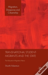 Transnational Student-Migrants And The State