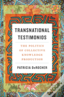 Transnational Testimonios