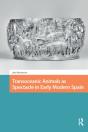 Transoceanic Animals As Spectacle In Early Modern Spain - Preview