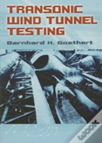 Transonic Wind Tunnel Testing