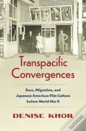 Transpacific Convergences