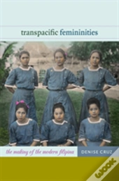 Transpacific Femininities
